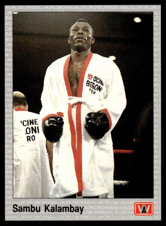 Boxer in white robe with red trim and black gloves on 1991 Sambu Kalambay NM-MT card