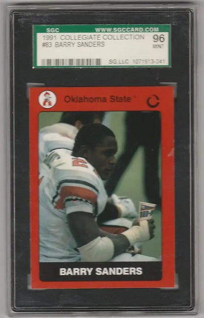 Graded 1991 Collegiate Collection #83 Barry Sanders SGC96 in protective case, Oklahoma State Sooners