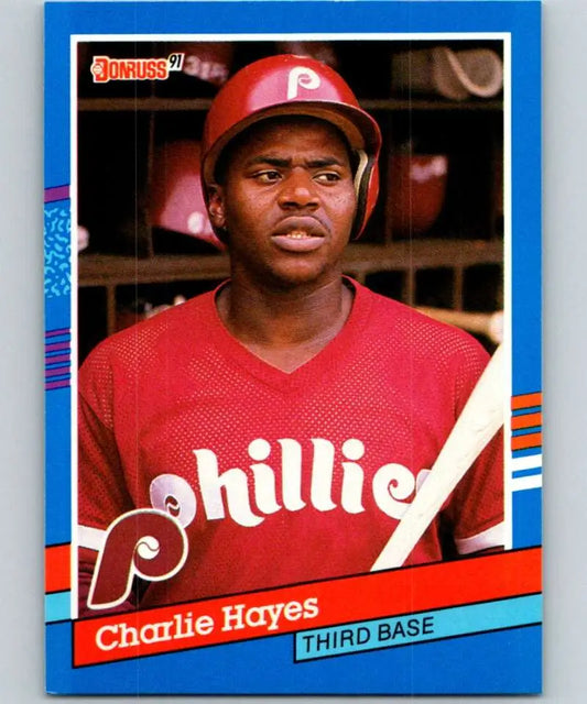 1991 Donruss Charlie Hayes baseball card featuring Philadelphia Phillies in red uniform