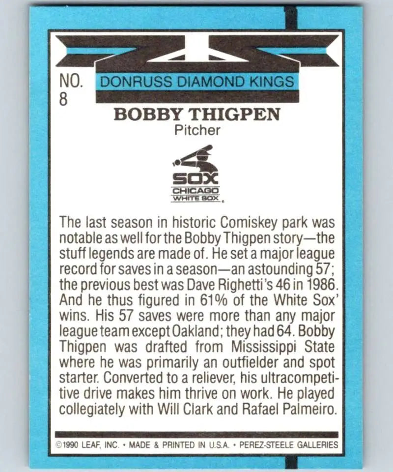 1991 Donruss Bobby Thigpen baseball card featuring White Sox pitcher in Diamond Kings series