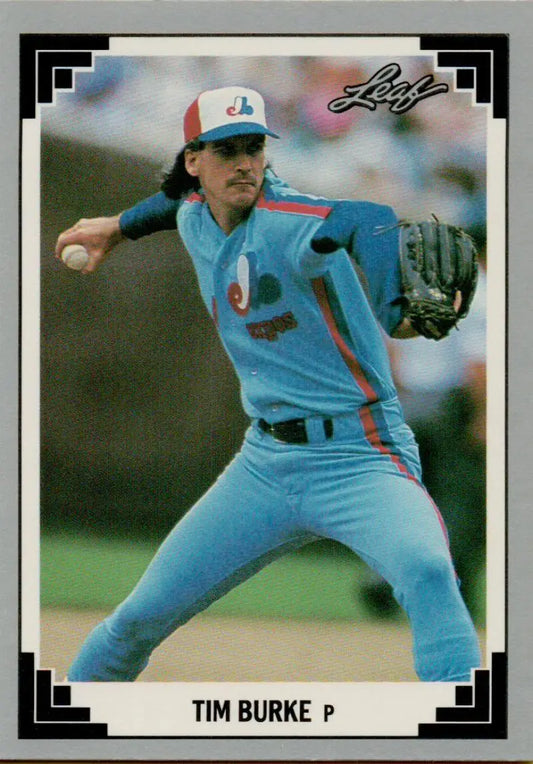 Baseball player Tim Burke in light blue Montreal Expos uniform mid-pitch on card
