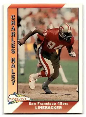 Charles Haley 1991 Pacific #459 trading card featuring NFL Hall of Famer memorabilia