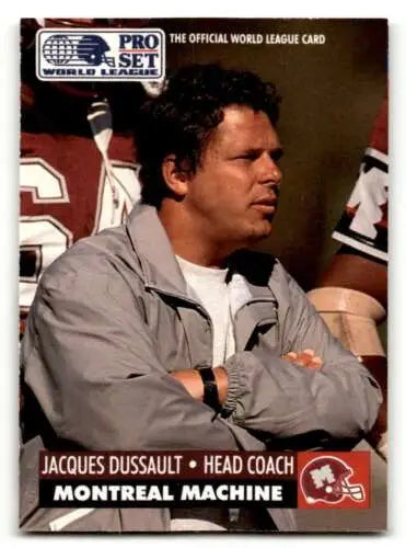 1991 Pro Set Jacques Dussault Montreal Machine Football Card with original gloss