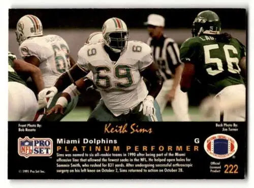 1991 Pro Set Platinum #222 Keith Sims Miami Dolphins Football Card with original gloss