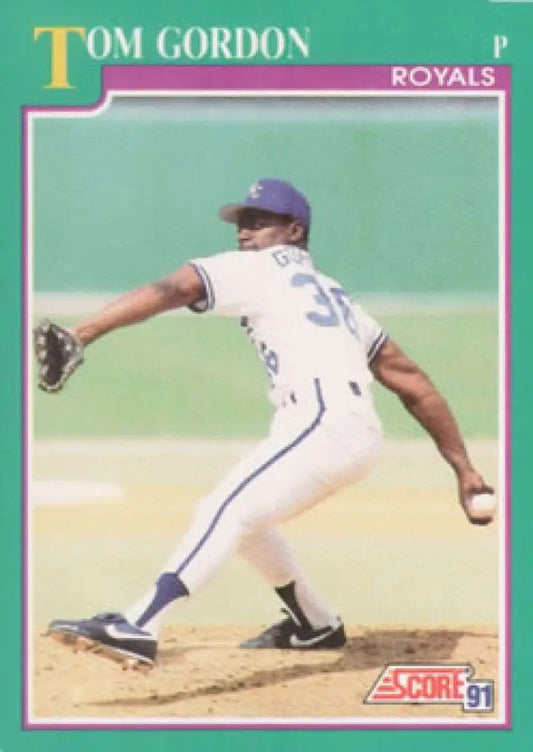 Tom Gordon pitching in Kansas City Royals uniform on 1991 Score baseball card