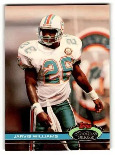 Original gloss 1991 Stadium Club Jarvis Williams Miami Dolphins football card