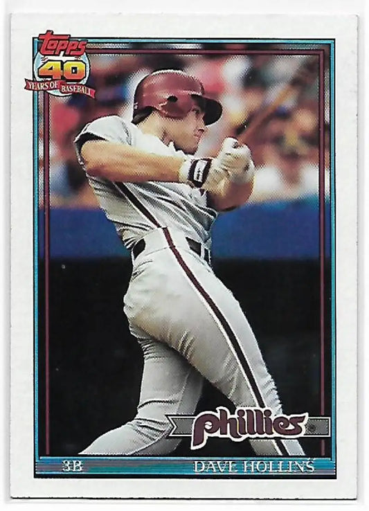 1991 Topps baseball card of Dave Hollins batting for the Philadelphia Phillies