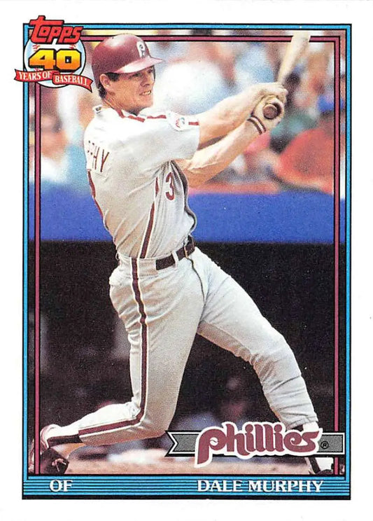 Dale Murphy mid-swing on a 1991 Topps Phillies baseball card in white uniform