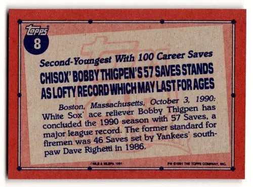 1991 Topps #8 Bobby Thigpen Chicago White Sox Baseball Cards ID:53057 - Baseball Cards