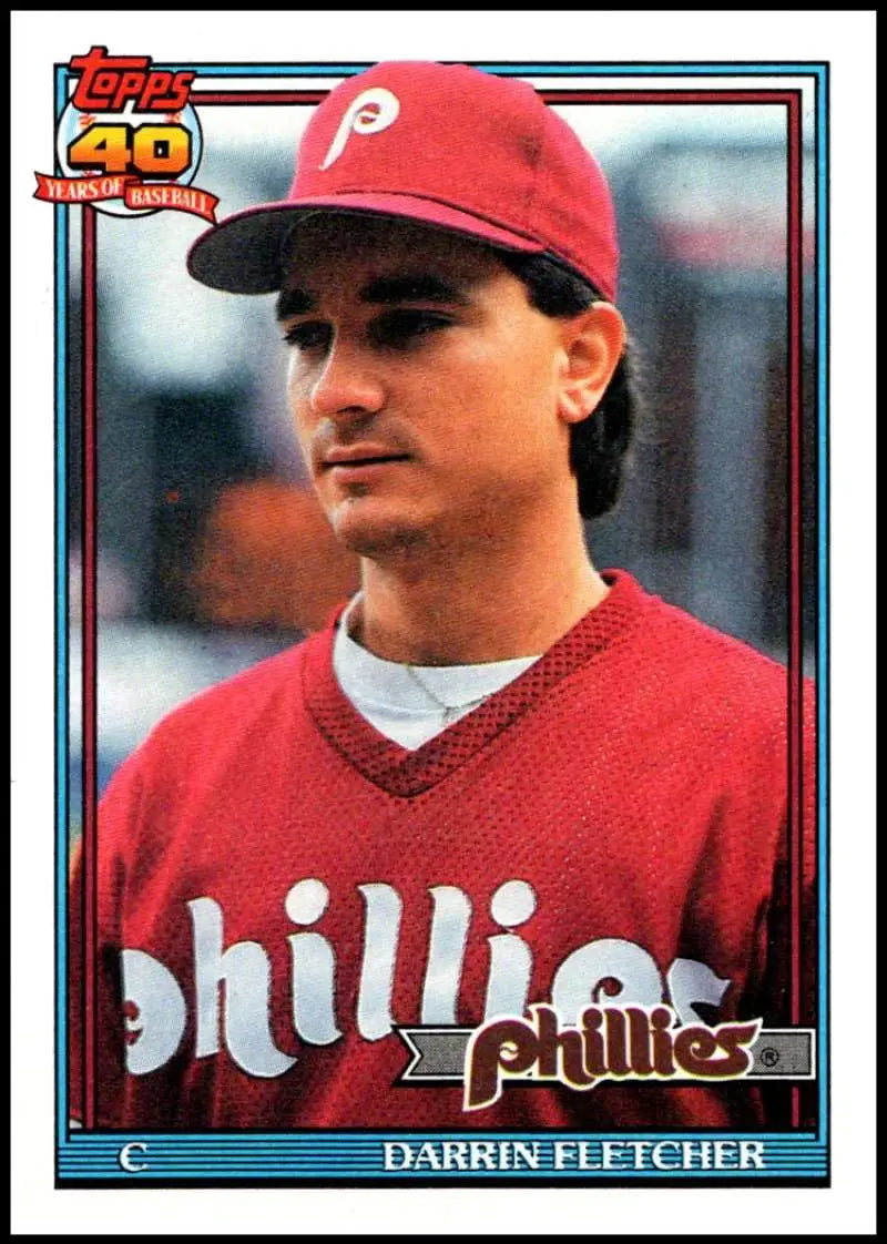 1991 Topps baseball card of Darrin Fletcher in a Philadelphia Phillies red uniform