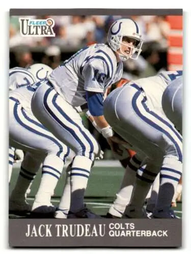 Jack Trudeau Indianapolis Colts football card with original gloss from 1991 Ultra series