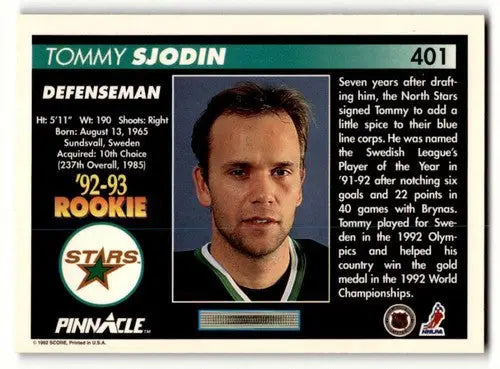 Original gloss Tommy Sjodin Dallas Stars hockey card from 1992 Pinnacle #401