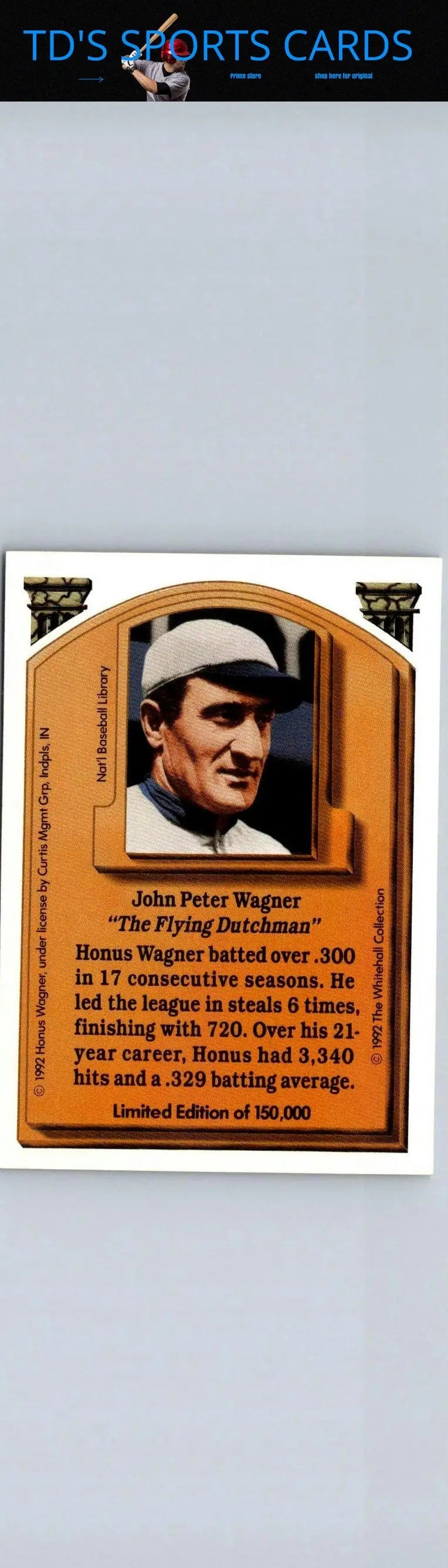 Honus Wagner baseball card from 1992 Whitehall Legends to Life #NNO Honus Wagner