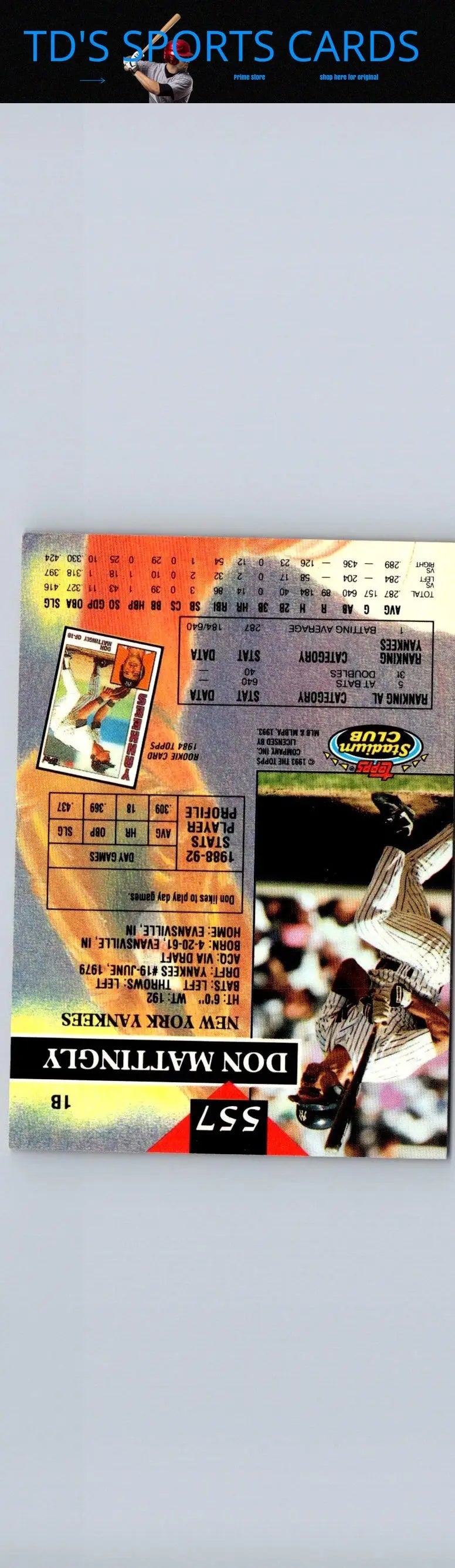 Don Mattingly baseball card from 1993 Stadium Club Members Only collection