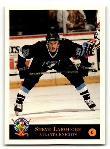 1994 Classic Pro Prospects #160 Steve Larouche Atlanta Knights Hocke ID:55502 - Trading Cards