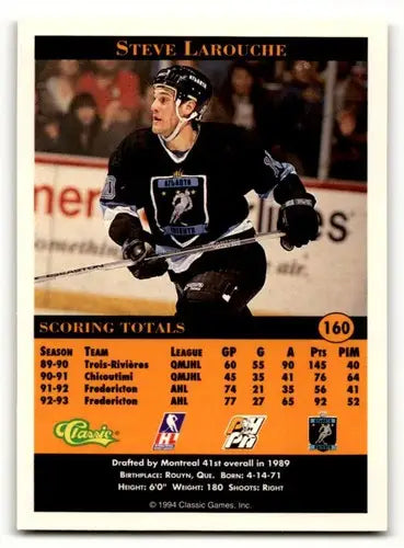 1994 Classic Pro Prospects #160 Steve Larouche Atlanta Knights Hocke ID:55502 - Trading Cards