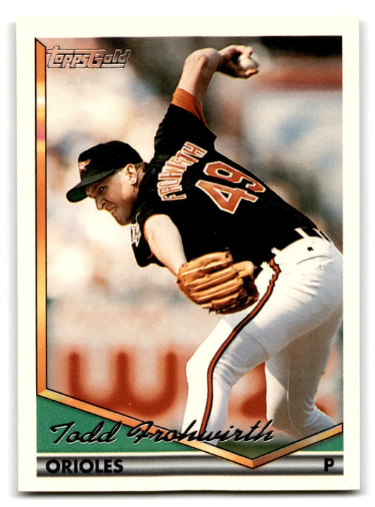 1992 Topps Gold baseball card of Todd Frohwirth in 1994 Topps Baseball Todd Frohwirth Gold #242 Baltimore Orioles