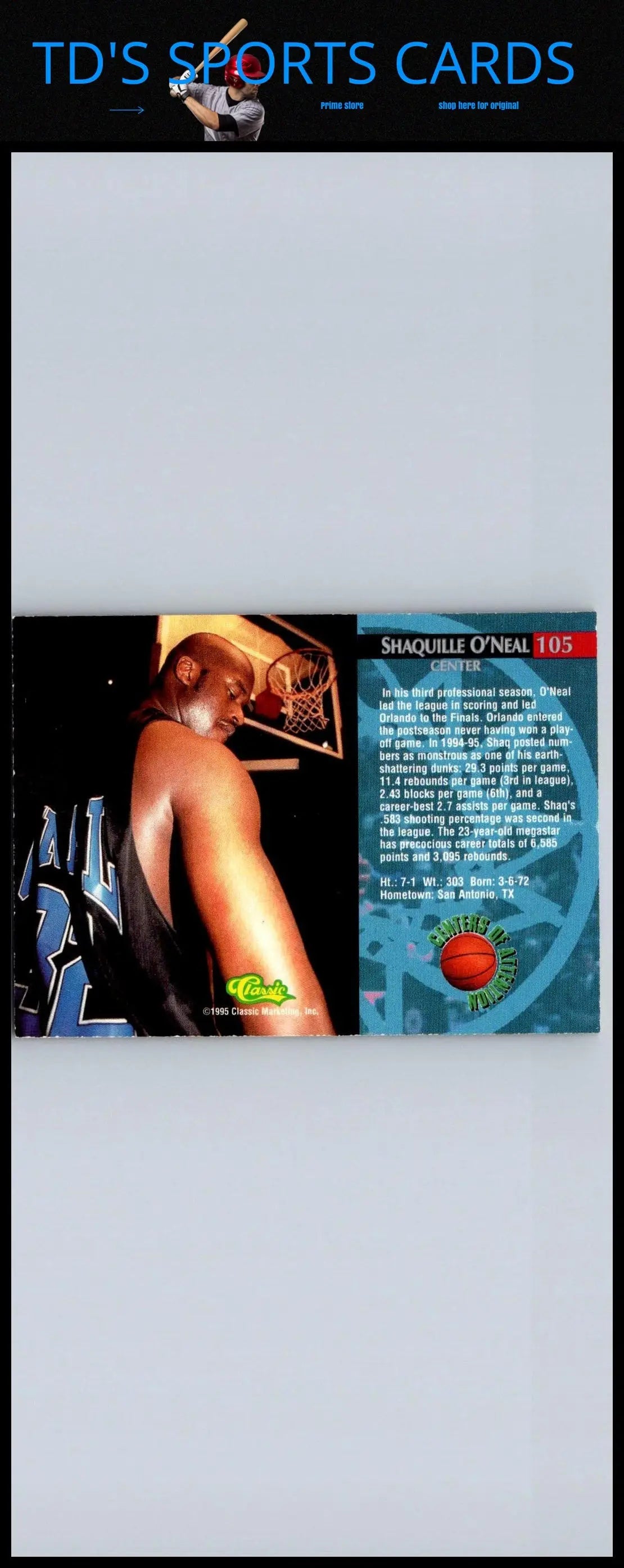 1995 Classic Rookies #105 Shaquille O’Neal trading card showcasing his iconic career