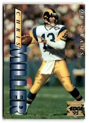 Chris Miller trading card from 1995 Collector’s Edge #109 featuring the athlete