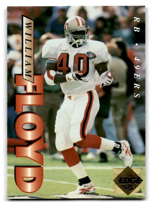 1995 Collector’s Edge #176 William Floyd Gold Logo - Trading Card