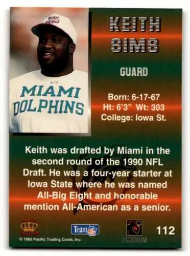 1995 Pacific #112 Keith Sims Miami Dolphins Football Card with original gloss finish