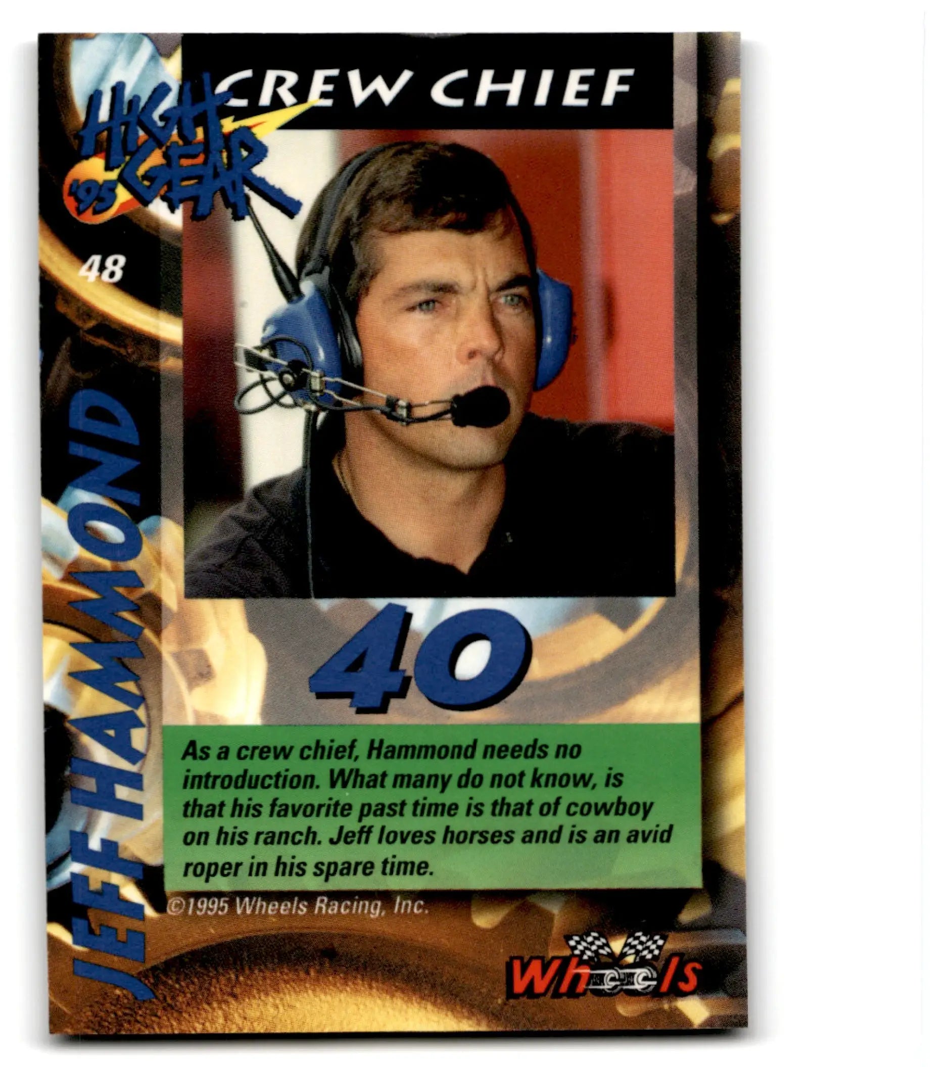 1995 Wheels Racing High Gear Jeff Hammond #48 - Race Car Collectible