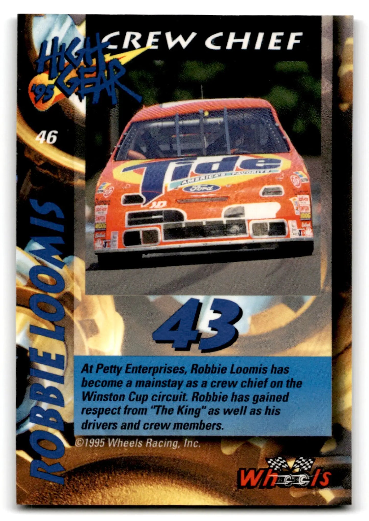 1995 Wheels Racing High Gear Robbie Loomis #46 - Racing Collectible
