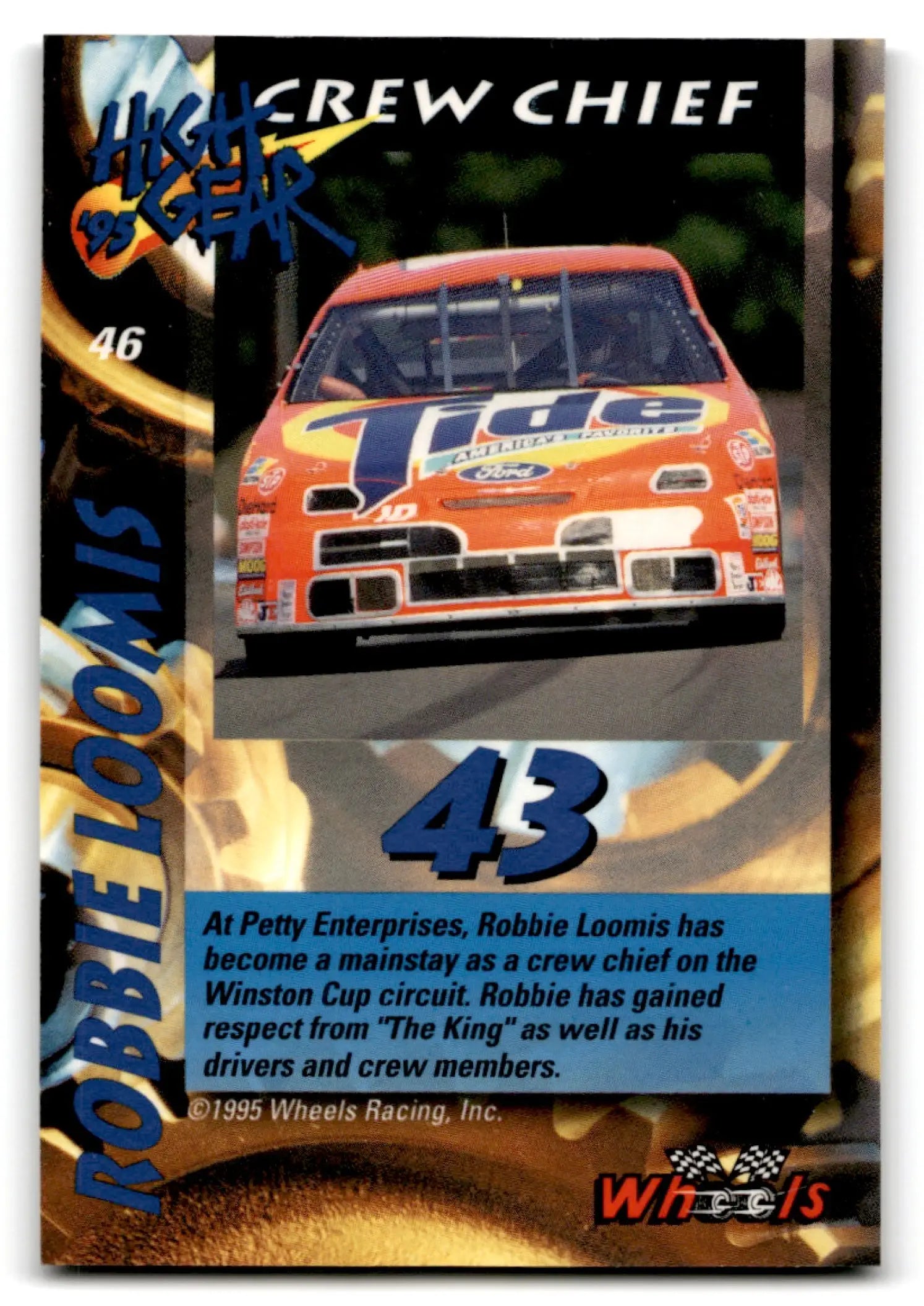 1995 Wheels Racing High Gear Robbie Loomis #46 - Racing Collectible