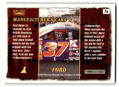1996 Pinnacle Racer’s Choice #76 Ford - Trading Card