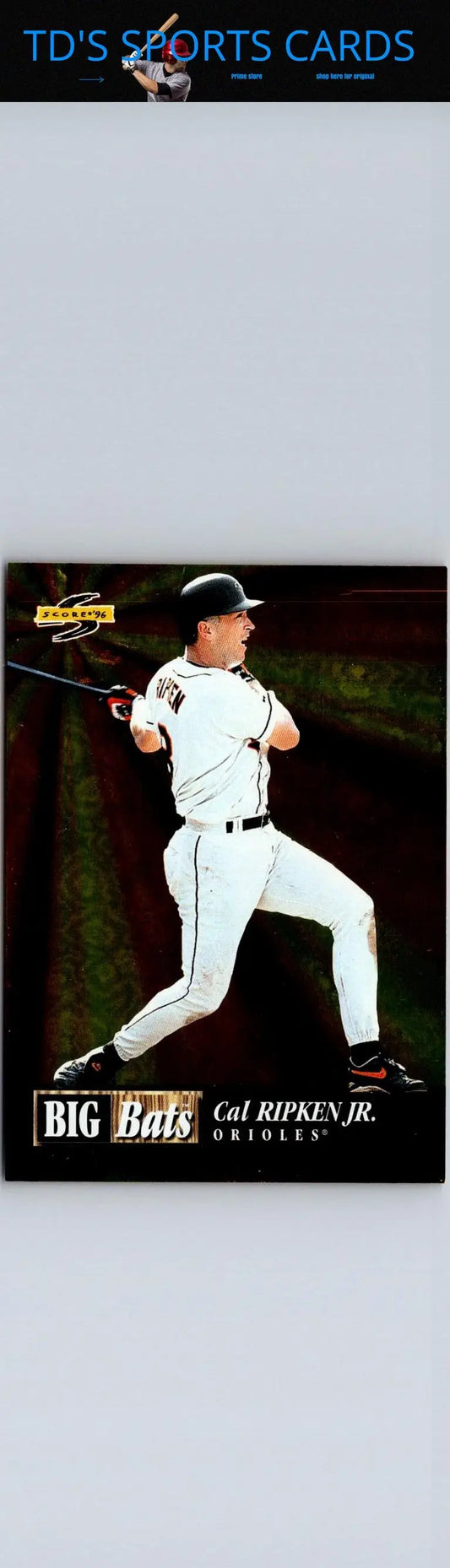 Baseball card of Cal Ripken Jr. in batting stance from 1996 Score Big Bats series