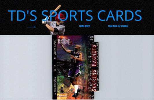 Basketball trading cards featuring 1999-00 Metal 9SM Glenn Robinson Scoring Magnets