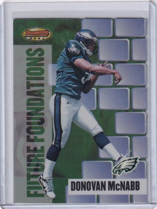 1999 Bowmans Best Future Foundations Refractor #FF3 Donovan McNabb - Eagles - Trading Cards
