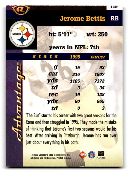 1999 Collector’s Edge Football Advantage Jerome Bettis #119 Pittsburgh Steelers football advantage jerome bettis