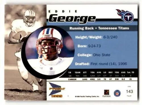 1999 Pacific Prisms #143 Eddie George Tennessee Titans Football Card with original gloss