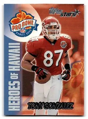 Tony Gonzalez 2000 Topps Stars #128 trading card displayed in mint condition