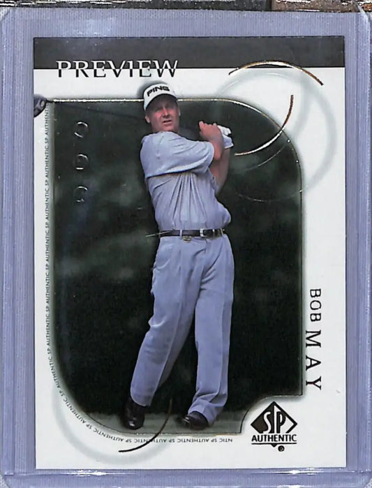 Trading card of Bob May in gray uniform, part of Upper Deck SP Authentic Preview