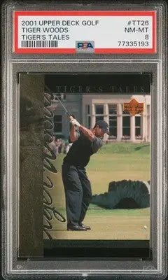 Graded Tiger Woods golf card from Upper Deck Tales Tiger Woods series PSA 8