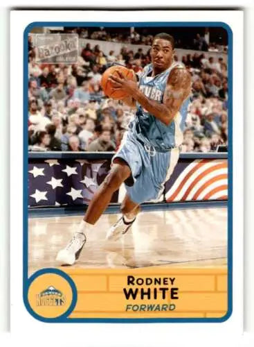 Rodney White Denver Nuggets basketball card with original gloss in excellent condition