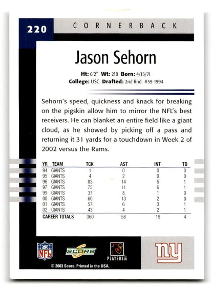 2003 Score #220 Jason Sehorn - Trading Card