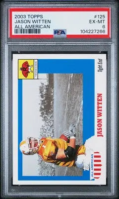 Graded Jason Witten football card from 2003 Topps All-American PSA 6