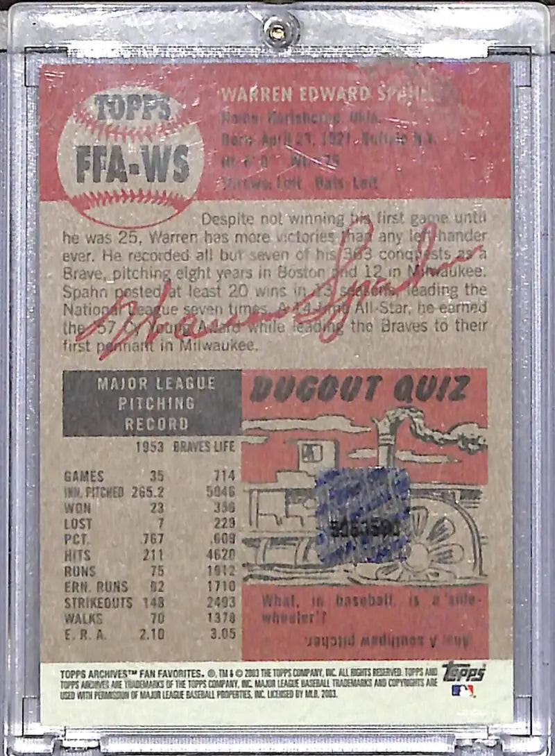 2003 Topps Archives #FFA-WS Warren Spahn NM-MT Auto Milwaukee Braves