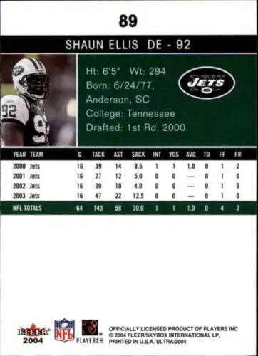 Shaun Ellis football card featuring original gloss from 2004 Fleer Ultra NY Jets