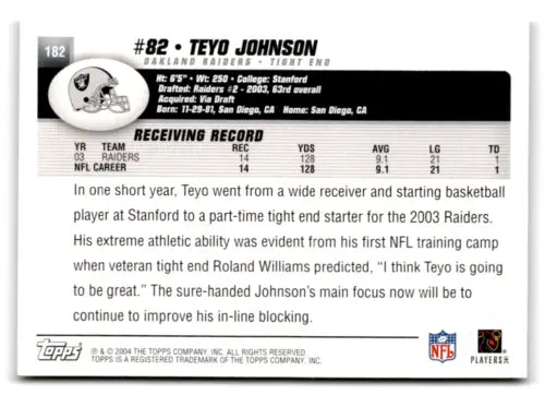 Teyo Johnson football card featuring original gloss from 2004 Topps NM-MT Raiders