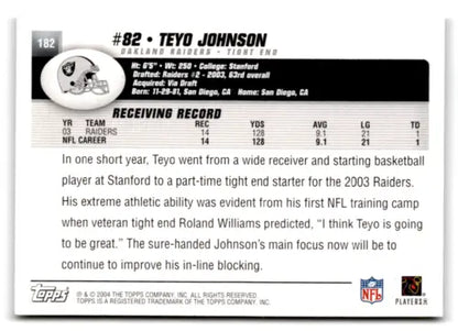 Teyo Johnson football card featuring original gloss from 2004 Topps NM-MT Raiders