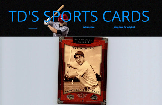 Gil Hodges baseball card from 2004 Upper Deck Sweet Spot Classic #31 collectible series