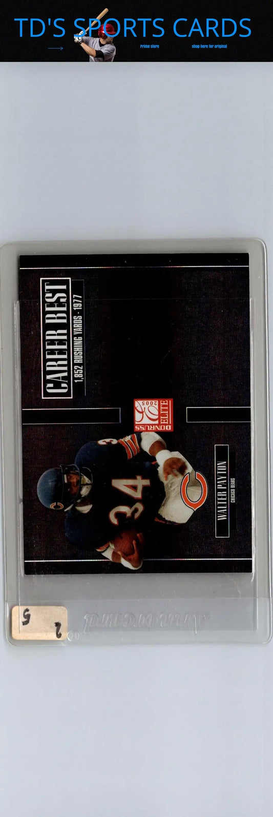 Walter Payton football card from 2005 Donruss Elite Payton Career Best Black series