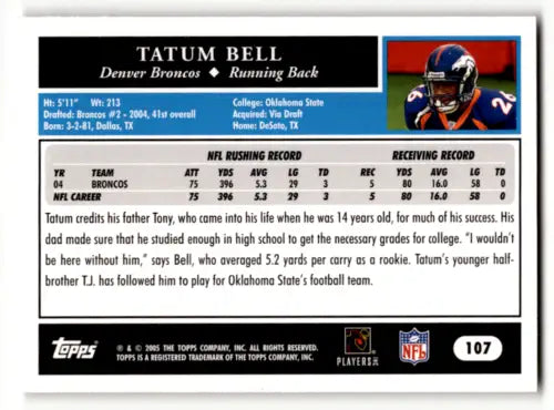 Tatum Bell football card 2005 Topps #107 EX Excellent with original gloss Broncos ID:53545