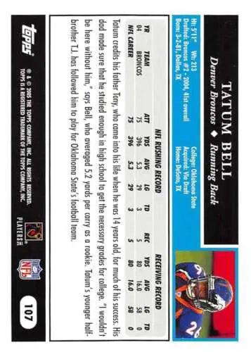 2005 Topps #107 Tatum Bell NM-MT Broncos original gloss football card by Simply Sandoval
