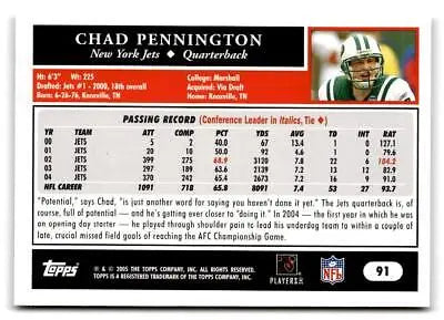 Back of the 2005 Topps #91 Chad Pennington trading card showcasing player stats