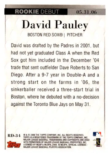 2006 Topps Update Rookie Debut #RD34 David Pauley NM Near Mint Red Sox ID:65025 - Trading Card